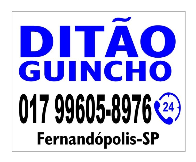 Ditão Guincho - Auto Socorro e Guincho 24 Horas em Votuporanga-SP - Área 17 - Seu guia de empresas em São José do Rio Preto e região.