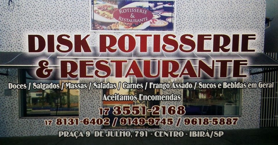 Disk Rotisserie e Restaurante Disk Marmitex Ibirá - Área 17 - Seu guia de empresas em São José do Rio Preto e região.
