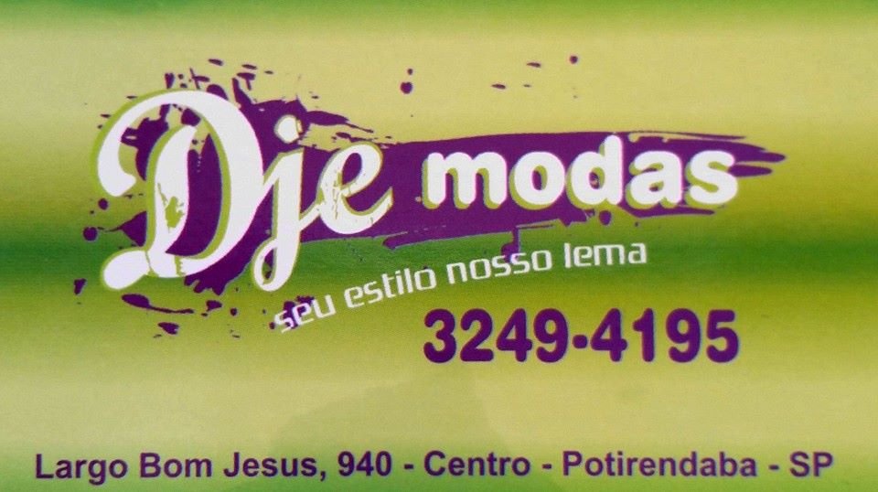 Dje Modas Potirendaba - Área 17 - Seu guia de empresas em São José do Rio Preto e região.