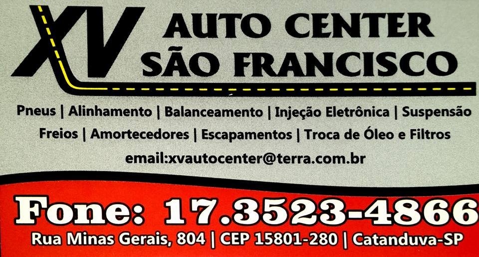 Oficina Mecânica Pneus XV Auto Center São Francisco Catanduva - Área 17 - Seu guia de empresas em São José do Rio Preto e região.